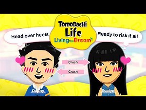 HOW TO Get Miis to Fall in Love & Start Dating in Tomodachi Life Living the Dream [Romance Guide]