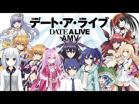 Date A Live-Girlfriend AMV [1K Subs Special]