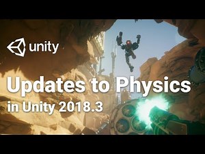 What's New in PhysX 3.4.2 in Unity 2018.3? – Physics Upgrade
