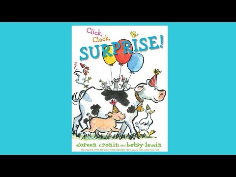 Birthday Book: Click, Clack, SURPRISE! by Doreen Cronin & Betsy Lewin