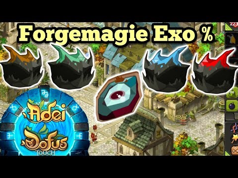 Forgemagie Exo % - DOFUS Touch