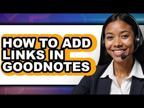 How to Add Links in Goodnotes (full Guide)