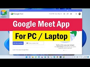 Google Meet | Google Meet App for PC | How To Download Google Meet on Windows 10, 11 | Meet for PC