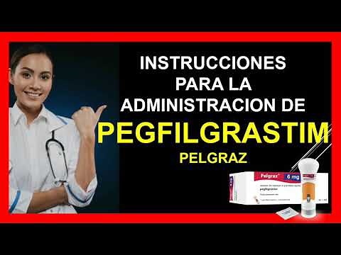 Como administrar PEGFILGRASTIM (PELGRAZ) SC 💉 ► [RECOMENDACIONES IMPORTANTES!]