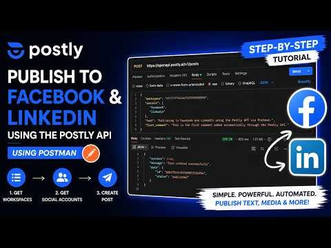 API Access - Publish to Facebook & LinkedIn with the Postly API Using Postman Step by Step Tutorial