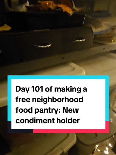 Day 101 of making a free neighborhood food pantry: New condiment holder #foodbank #foodpantry #dealfindershops #community #casagrande