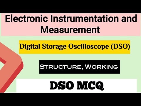 Digital Storage Oscilloscope(DSO)| DSO MCQ| DSO Structure and Working