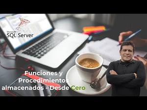 Funciones y Procedimientos desde cero