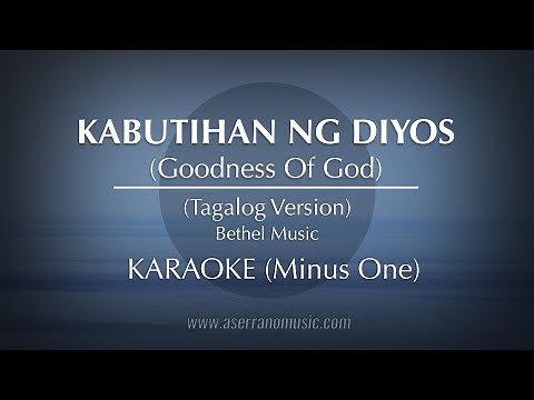 Kabutihan Ng Diyos (Goodness Of God - Tagalog Version) | Karaoke Minus One