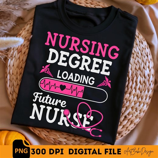 Future Nurse PNG | Nursing Degree Student Design | Nursing School Sublimation | Digital Download - Etsy