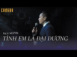 Tình em là đại dương _ Live Show Chợ Gạo Bar ( Duy Mạnh 2021 )