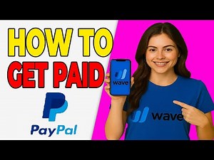 How To Get Paid With PayPal In Wave Accounting (Full Setup 2026)