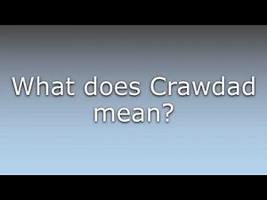 What does Crawdad mean?