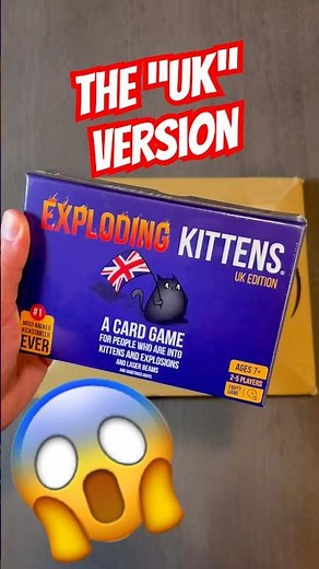 IT FINALLY CAME!!! The UK edition of Exploding Kittens