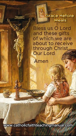 Grace before Meals | Catholic Faith Teaching Manual