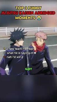 Top 3 FUNNIEST Jujutsu Kaisen Abridged Moments 😂🔥