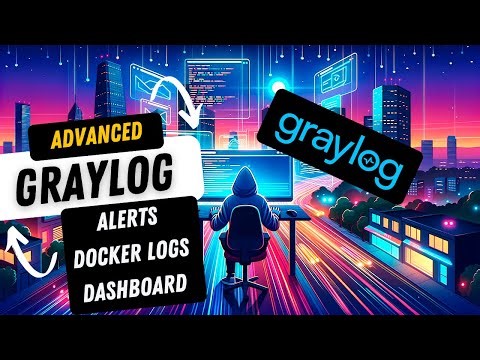 Graylog 6.3 Advanced Setup - Linux & Docker Logs, Dashboards, and Alerts #graylog