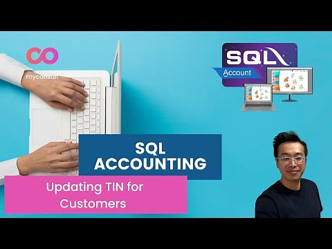 SQL Accounting E-Invoice - Updating your Customer TIN Information
