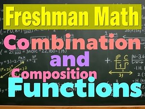 Freshman Math Solved Problems | Combination and Composition of #functions