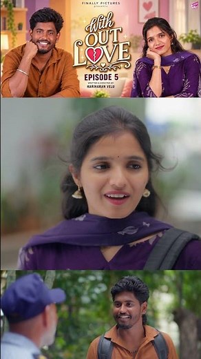 நல்ல idea-ஆ இருக்கே இது..! 🤣 | Without Love - Episode 05 | Tamil Web Series | Girly