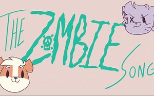 The Zombie Song - Zombie AU pt. 1 - Animated Music Video