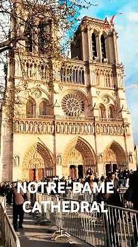 The Bells of Notre-Dame Cathedral | Entering Notre-Dame Cathedral of Paris