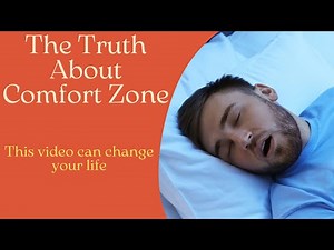 The Truth About Comfort Zones