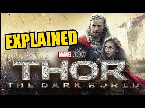 THOR 2 Full Story Recap | Thor: The Dark World (2013) Full Movie Summary, Aether & Ending