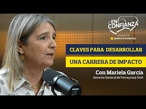 De analista a CEO: construyendo liderazgo con propósito | Mariela García
