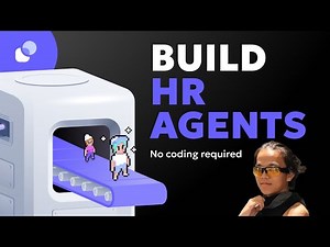 How to Build HR Agents That Hire Smarter (No Code Needed)