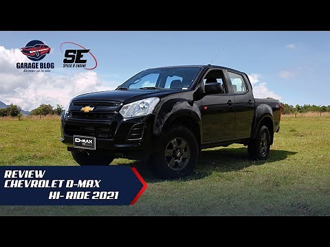 CHEVROLET D-MAX HI-RIDE 2021 REVIEW Y CARACTERÍSTICAS | GARAGE BLOG EC