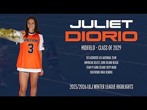 Juliet Diorio, Girls Lacrosse, Class of 2029, 2025/2026 LILJ Winter League Highlights