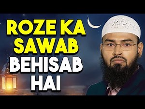 Roze Ka Sawab Behisab Hai By Adv. Faiz Syed