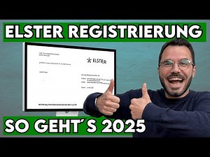 Elster Registrierung 2025 - Anmeldung einfach erklärt (Update!)