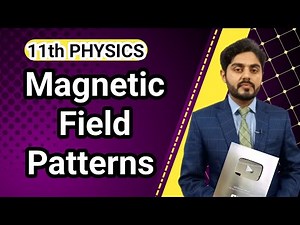 Magnetic field patterns class 11 nbf || 11th class physics || by Atif Ahmed || NBF || Federal board