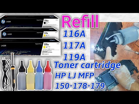 How to Refill HP 116A & 117A Cartridges.Refill HP Color Laser MFP 178/179/150 Printer Toner Cartridg