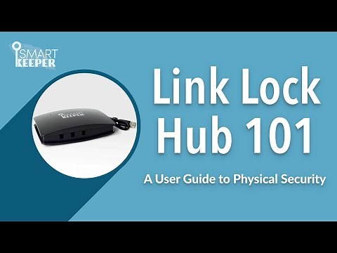 GUIDE to Smart Keeper Link Lock Hub