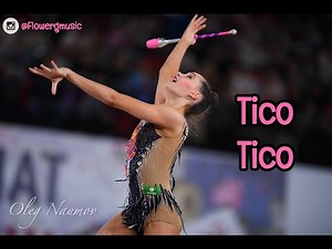 #310 | Tico Tico- music rhythmic gymnastics