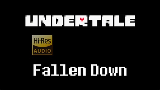 Undertale传说之下—Fallen Down_Hi-Res无损音质