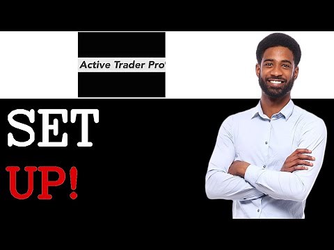 How To Set Up Fidelity Active Trader Pro (2025)