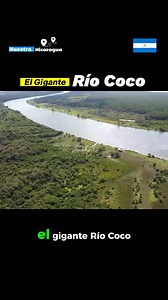 El Río Coco - El más largo de Centroamérica 🚣🏻‍♀😳😳 | Nuestra Nicaragua