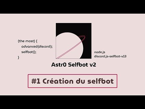 #1 - Un SELFBOT DISCORD en 2023 (discord.js v13)