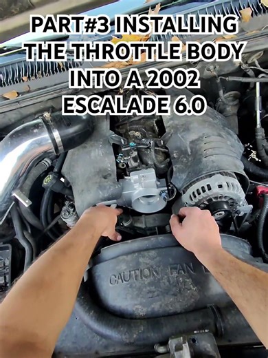 PART#3 FINAL STEPS THROTTLE BODY REPLACEMENT 2002 CADILLAC ESCALADE#fixit#parts#cadillac#automobile