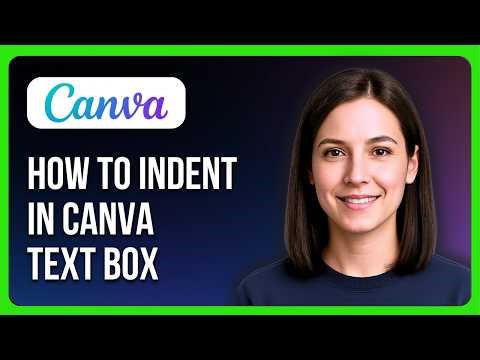 How To Indent In Canva Text Box