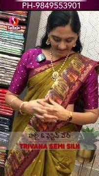 Don’t Miss 🔥 Trivana Semi Silk Sarees | Mughal Border ‪@sailajasilks‬ Ph-9849553901