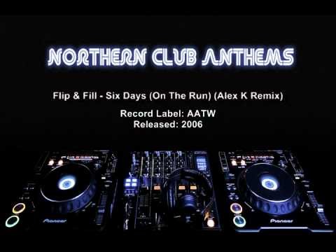 Flip & Fill - Six Days (On The Run)