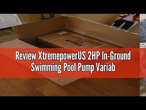 Review XtremepowerUS 2HP In-Ground Swimming Pool Pump Variable Speed 2" Inlet 230V High Flo w/ Slip-