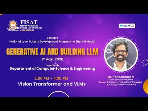Six Days National Level FDP on Generative AI and Building LLM | Live | Day 5
