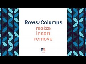 PreQuilt: Resize Rows and Columns