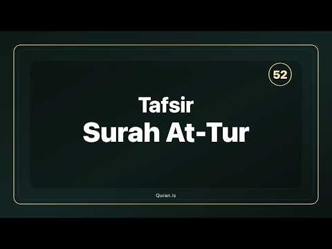Tafsir of Surah At-Tur (English) – Al-Mukhtasar | Qur’an Explanation